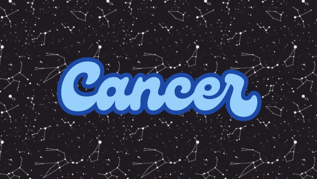 Your Weekly Horoscope - Cancer